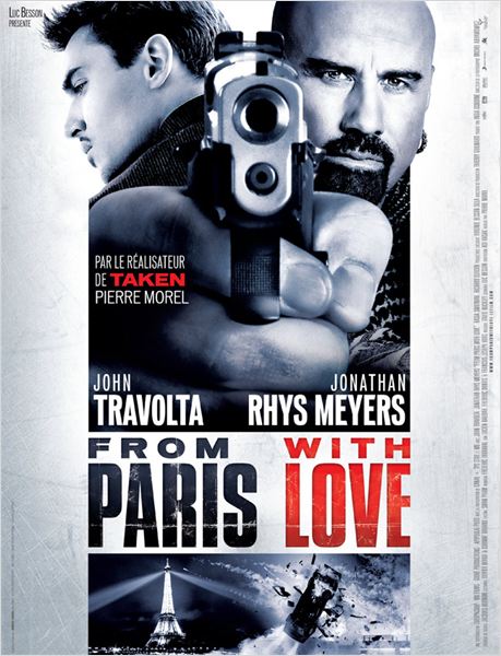 From Paris With Love (2010)