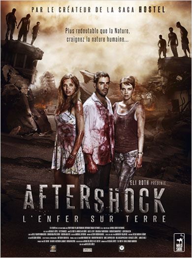 Aftershock, l'enfer sur terre (2013)