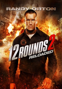 12 Rounds: Reloaded (2013)