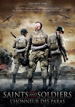 Saints and Soldiers : L’honneur des Paras (2013)